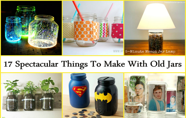 16 Clever Things To Do With All Those Empty Jars You've Been